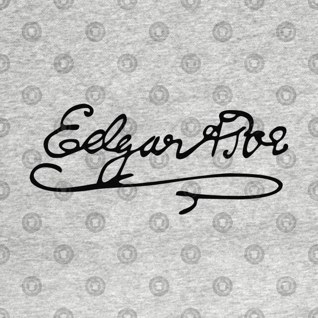 😂 Edgar allan poe signature. Edgar Allan Poe. 20190130